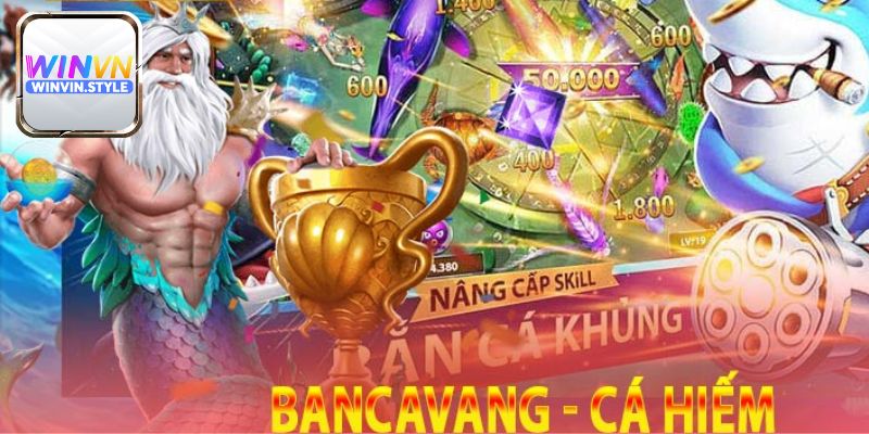 Cách chơi game Bancavang đơn giản