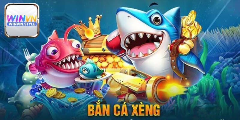 Bắn cá xèng